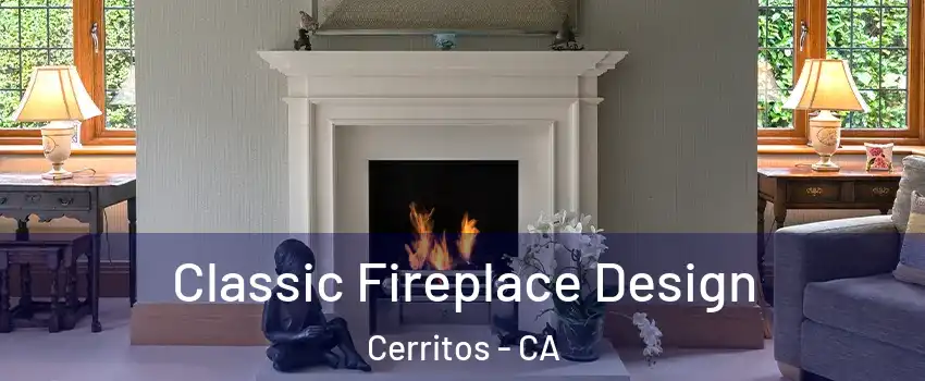  Classic Fireplace Design Cerritos - CA