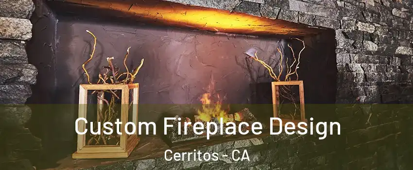  Custom Fireplace Design Cerritos - CA