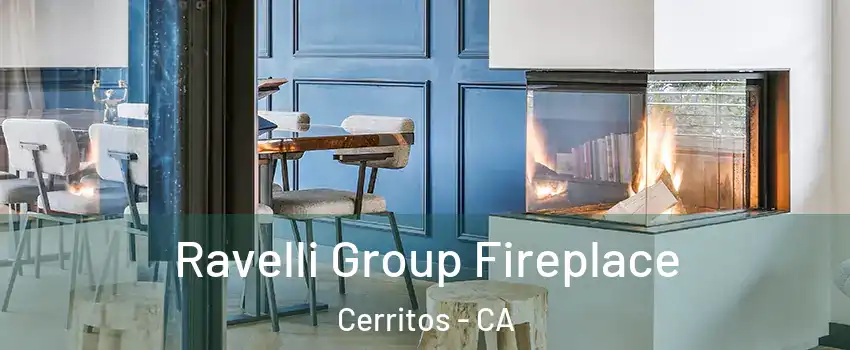  Ravelli Group Fireplace Cerritos - CA